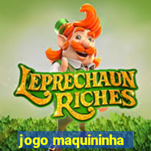 jogo maquininha